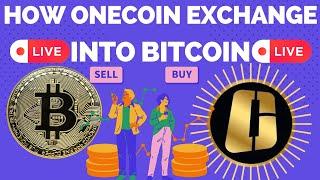 How OneCoin Exchange Into BitCoin