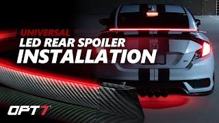 OPT7 Universal LED Rear Spoiler Installation