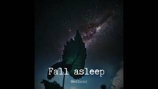 Fall Asleep| UROFFICIAL