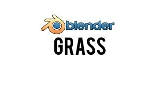 [HD] How to Make Realistic Grass in Blender 2.58