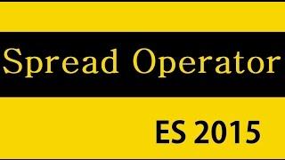 ES6 and Typescript Tutorial - 14 - Spread Operator