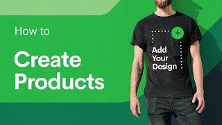 Create Your First Product - Detailed Printify Tutorial (2021)