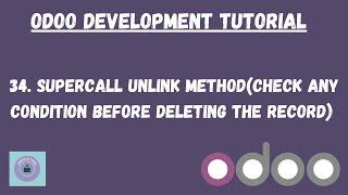 How to supercall unlink method | Odoo Tutorial in Hindi | Learnology Coding