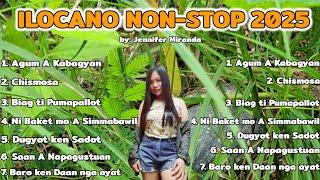 ILOCANO SONGS 2025 NON STOP BY JENNIFER MIRANDA