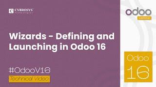 Wizards: Defining and Launching in Odoo 16 | How to Launch a wizard in Odoo 16 | Development Videos