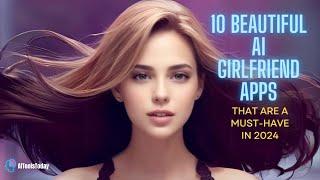 Top 10 AI Girlfriend Apps Websites In 2024 | Mind Blowing And Realistic | Top Pick Candy.ai