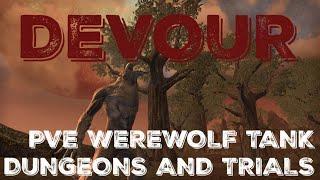 DEVOUR - PvE Werewolf Tank Build (Dungeons & Trials) | ESO Greymoor