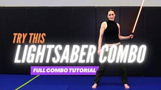 BADASS LIGHTSABER COMBO TUTORIAL | Michelle C. Smith {TRY THIS!}