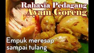 Rahasia Pedagang Ayam Goreng EMPUK & Bumbu MERESAP