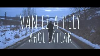 Bagossy Brothers Company - Van ez a hely (Official Lyric Video)