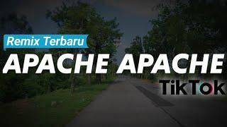 DJ APACHE - APACHE FULL BASS || DJ ENAK DIDENGAR VIRAL FYP TIKTOK TERBARU