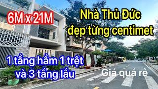 Bán nhà TP. Thủ Đức | 6M x 22M có tầng hầm và 3 tầng lầu vị trí đẹp | giá hấp dẫn