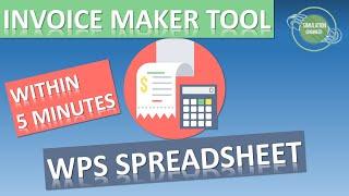 Invoice Maker | WPS Spreadsheet | Hands on Tutorial