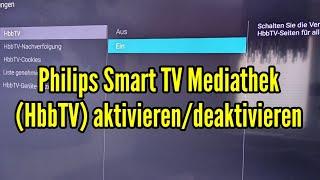 Philips Smart TV HbbTV aktivieren - Philips Android TV Mediathek aktivieren/deaktivieren