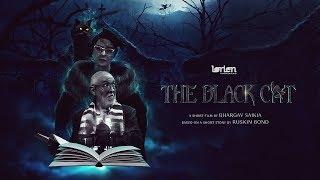 The Black Cat | Fantasy Short Film | Ruskin Bond | Bhargav Saikia | Tom Alter, Shernaz Patel
