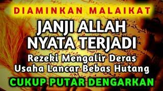 ALLAH LANCARKAN REZEKI & USAHA, DISEHATKAN BADAN TERBEBAS DARI HUTANG (DZIKIR PEMBUKA 1001 REZEKI)