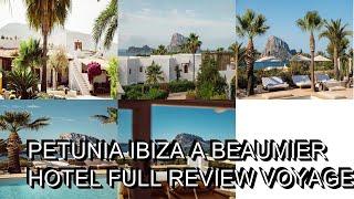 Petunia Ibiza a Beaumier Hotel  Full Review  Voyage Spain