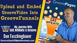 Upload and Embed GrooveVideo Into GrooveFunnels - Unlimited Sales Funnels - SAS Affiliate