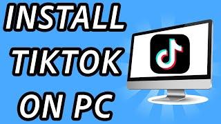 How to download TikTok in PC without emulator (FULL GUIDE)