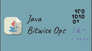 Bitwise Operations in Java