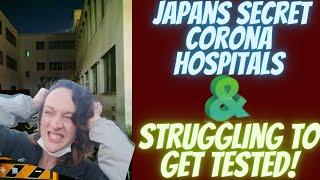 Japan COVID19 - How I got PCR Tested in Secret Hospitals