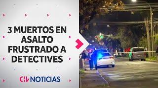 Detectives PDI mataron a 2 DELINCUENTES tras intento de asalto en Santiago: Son adolescentes