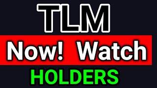 Alien Worlds Now Watch Holders || TLM Price Prediction Update! TLM Today News