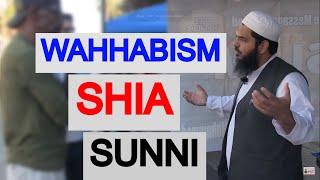 What is Wahhabi, Shia & Sunni?