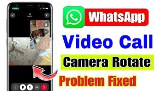 iPhone whatsapp video call rotate problem | whatsapp video call rotate problem iPhone 2025 |