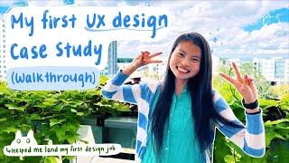 My first UX design case study walkthrough + interview & portfolio tips 