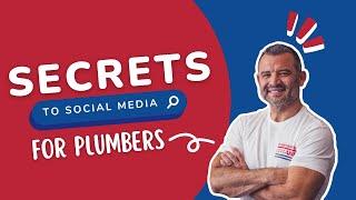 The Secret To Social Media For Plumbers