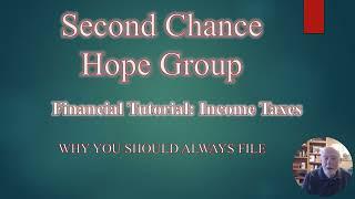 Income Tax Tutorial Second Chance Hope Group