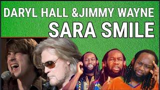 DARYL HALL AND JIMMY WAYNE - Sara Smile REACTION(live from Daryl's house) First time hearing