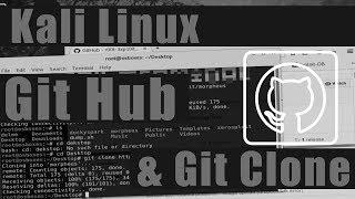 Kali Linux Git Hub & Git Clone Tutorial