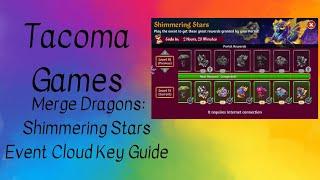 Merge Dragons: Shimmering Stars Event Cloud Key Guide