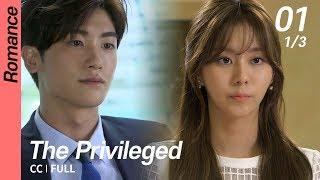 [CC/FULL] The Privileged EP01 (1/3) | 상류사회