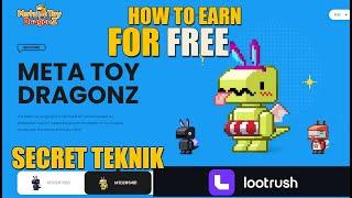 SIGN UP PALANG 5$ AGAD! META TOY DRAGONZ SCHOLAR WITH LOOTRUSH / FREE PLAY TO EARN GAMES 2023