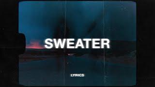 The Neighbourhood - Sweater Weather (Lyrics)