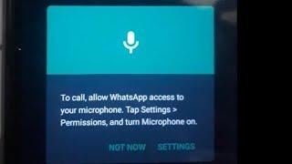 To call Allow WhatsApp access to your microphone tap settings permissions and turn microphone on