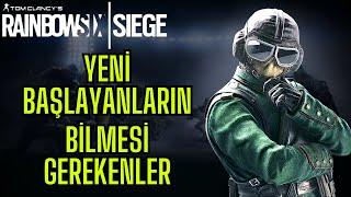 YENİ BAŞLAYANLARIN MUTLAKA BİLMESİ GEREKENLER - Rainbow Six Siege Türkçe Rehber