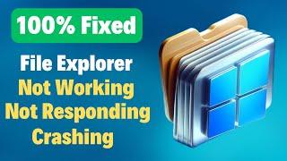 Fix File Explorer Not Responding Problem in Just 6 Min. | Windows 10 & 11
