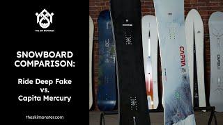 Snowboard Comparison: Ride Deep Fake vs. Capita Mercury