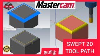 How to use 2D Swept Toolpath in Mastercam  ? NC4U - தமிழில் - CNC Mastercam Training-Coimbatore