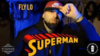 Fly Lo - Superman - ( Akukloforito ) - DC Trap Records