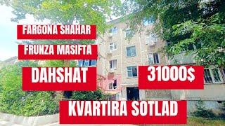 FARGONA SHAHAR FRUNZA MASIF KASKOM              KVARTIRA SOTILAD  2 HONAUY 7 HONA QLINGAN  DAHSHAT U