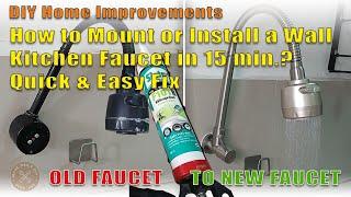 Wall Mounted Kitchen Faucet Quick and Easy Fix | DIY Kitchen Faucet Step-by-Step Installation Guide