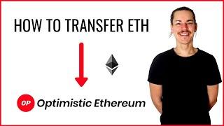 How To Transfer ETH To Optimism Network (Optimistic Ethereum)