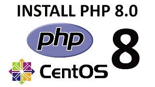 Install PHP 8.0 on CentOS 8 