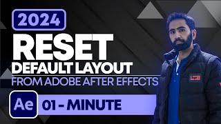 How to Reset Adobe After Effects to Default Layout | Restore After Effects 2024 layout