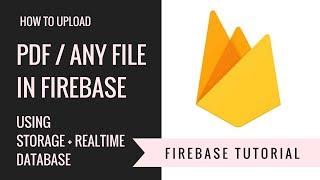 HOW TO UPLOAD PDF / ANY FILE TO FIREBASE | ANDROID | IN JAVA